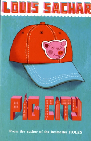Pig City - Louis Sachar
