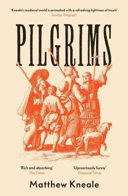 Pilgrims - Matthew Kneale