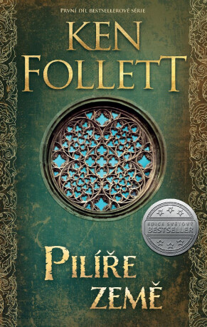 Pilíře země - Ken Follett
