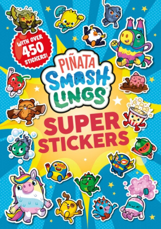 Pinata Smashlings: Super Stickers - Pinata Smashlings