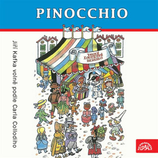 Pinocchio - Carlo Collodi,Jiří Kafka