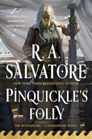 Pinquickle's Folly - R. A. Salvatore