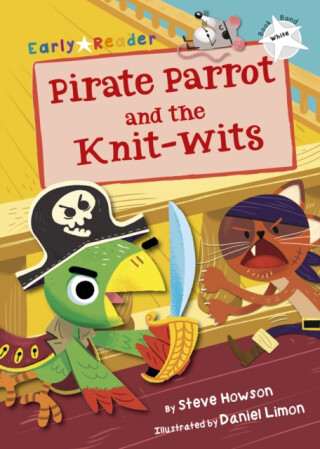 Pirate Parrot and the Knit-wits - Steve Howson