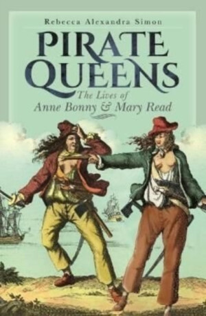 Pirate Queens - Rebecca Alexandra Simon