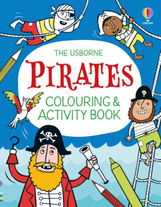 Pirates Colouring and Activity Book - Kirsteen Robson