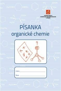 Písanka organické chemie - Jan Budka,Radek Cibulka