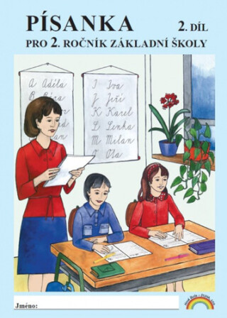 Písanka pro 2. ročník základní školy (2. díl) - Eva Procházková,Zita Janáčková,Zdenka Horáková