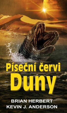 Píseční červi Duny - Brian Herbert,Kevin J. Anderson