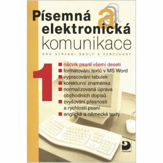 Písemná a elektronická komunikace 1 - Olga Kuldová,Jiří Kroužek