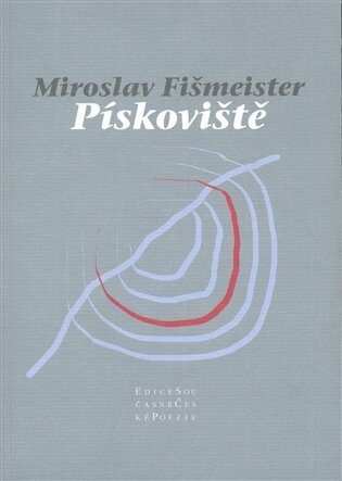 Pískoviště - Miroslav Fišmeister,Miloslav Žáček