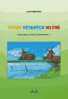 Písmo větrných mlýnů - Jan Schneider