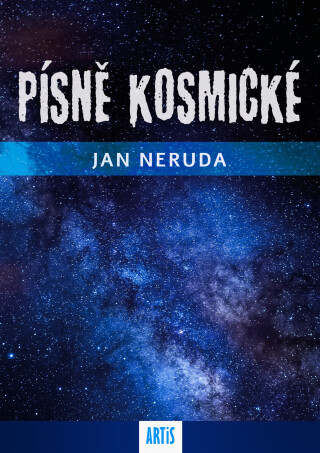 Písně kosmické - Jan Neruda