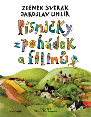 Písničky z pohádek a filmů - Zdeněk Svěrák,Jaroslav Uhlíř