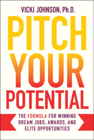 Pitch Your Potential - Vicki Johnson