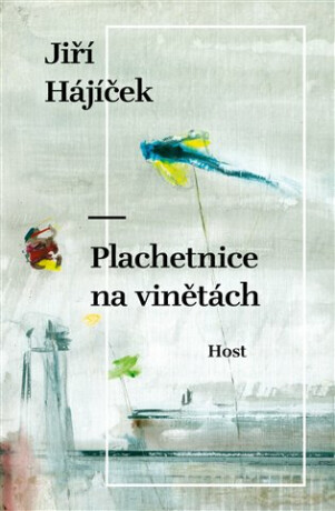 Plachetnice na vinětách - Jiří Hájíček