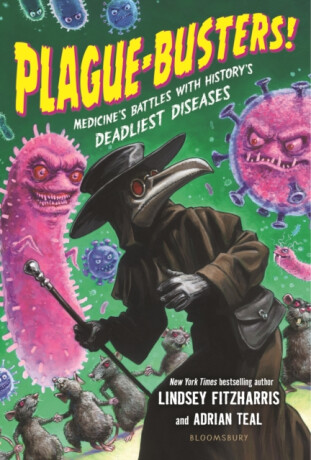 Plague-Busters! - Lindsey Fitzharrisová,Adrian Teal