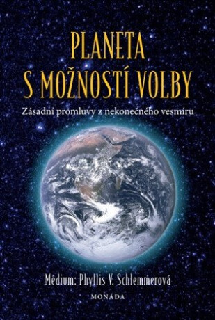 Planeta s možností volby - Phyllis V. Schlemmerová