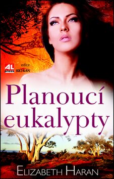 Planoucí eukalypty - Elizabeth Haran
