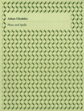 Plans and Spells- Adam Chodzko - Chris Darke,Will Bradley,Polly Staple,Jeremy Millar