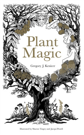 Plant Magic - Gregory Kenicer
