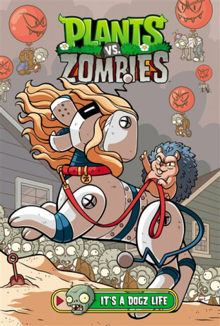 Plants vs. Zombies Volume 25: It's a Dogz Life - Paul Tobin,Heather Breckel,Christianne Gillenardo-Goudreau