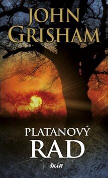 Platanový rad - John Grisham
