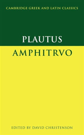 Plautus: Amphitruo - Plautus