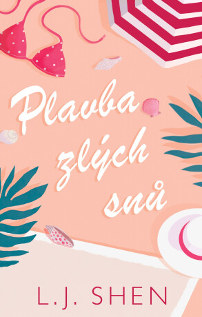Plavba zlých snů - L. J. Shen