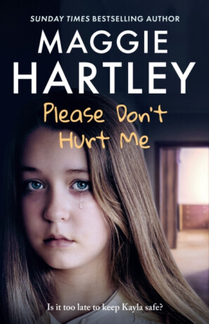 Please Don't Hurt Me - Maggie Hartley