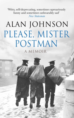 Please, Mister Postman - Alan Johnson