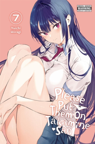 Please Put Them On, Takamine-san, Vol. 7 - Jamil Stewart,Kei Coffman,Yuichi Hiiragi