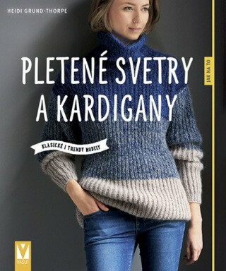 Pletené svetry a kardigany - Heidi Grund-Thorpe