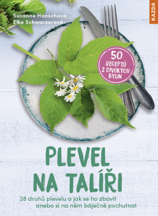 Plevel na talíři - Susanne Hansch