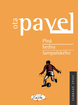 Plná bedna šampaňského - Ota Pavel