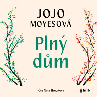 Plný dům - Jojo Moyes