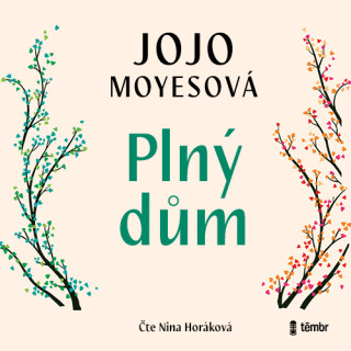 Plný dům - Jojo Moyes