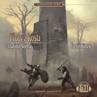 Ploty z kostí - Vladimír Šlechta