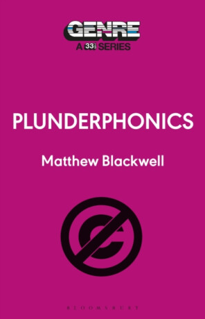 Plunderphonics - Matthew  Blackwell