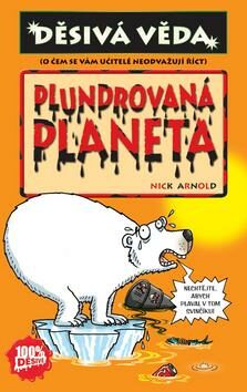Plundrovaná planeta - Nick Arnold