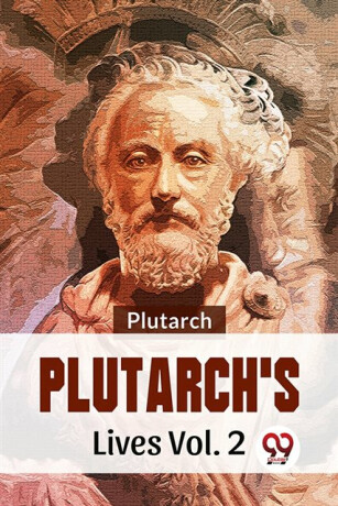 Plutarch?S Lives - Plutarch