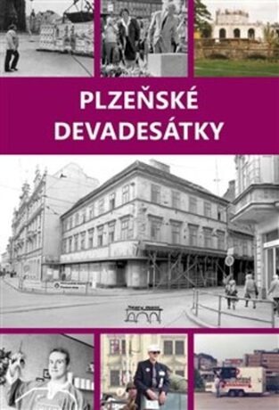 Plzeňské devadesátky - Jaroslav Vogeltanz,Petr Mazný