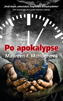 Po apokalypse - Maureen F. McHughová