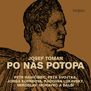 Po nás potopa - Josef Toman