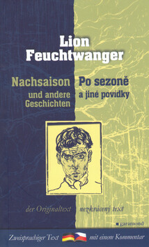 Po sezoně a jiné povídky  / Nachsaison und andere Geschichten - Lion Feuchtwanger