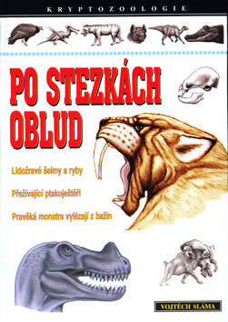 Po stezkách oblud - Vojtěch Sláma