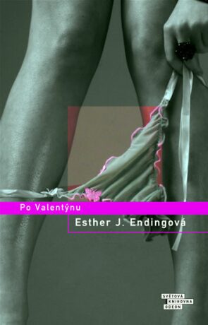 Po Valentýnu - Endingová Esther J.