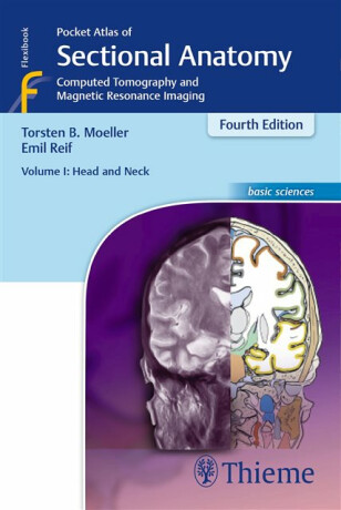 Pocket Atlas of Sectional Anatomy, Volume I: Head and Neck - Emil Reif,Torsten Bert Moller