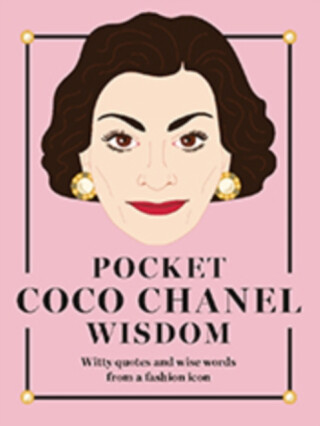 Pocket Coco Chanel Wisdom - Hardie Grant Books