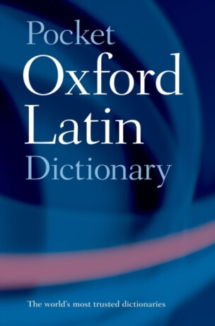 Pocket Oxford Latin Dictionary - 