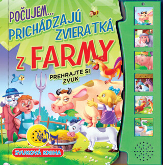Počujem...prichádzajú zvieratká z farmy - 